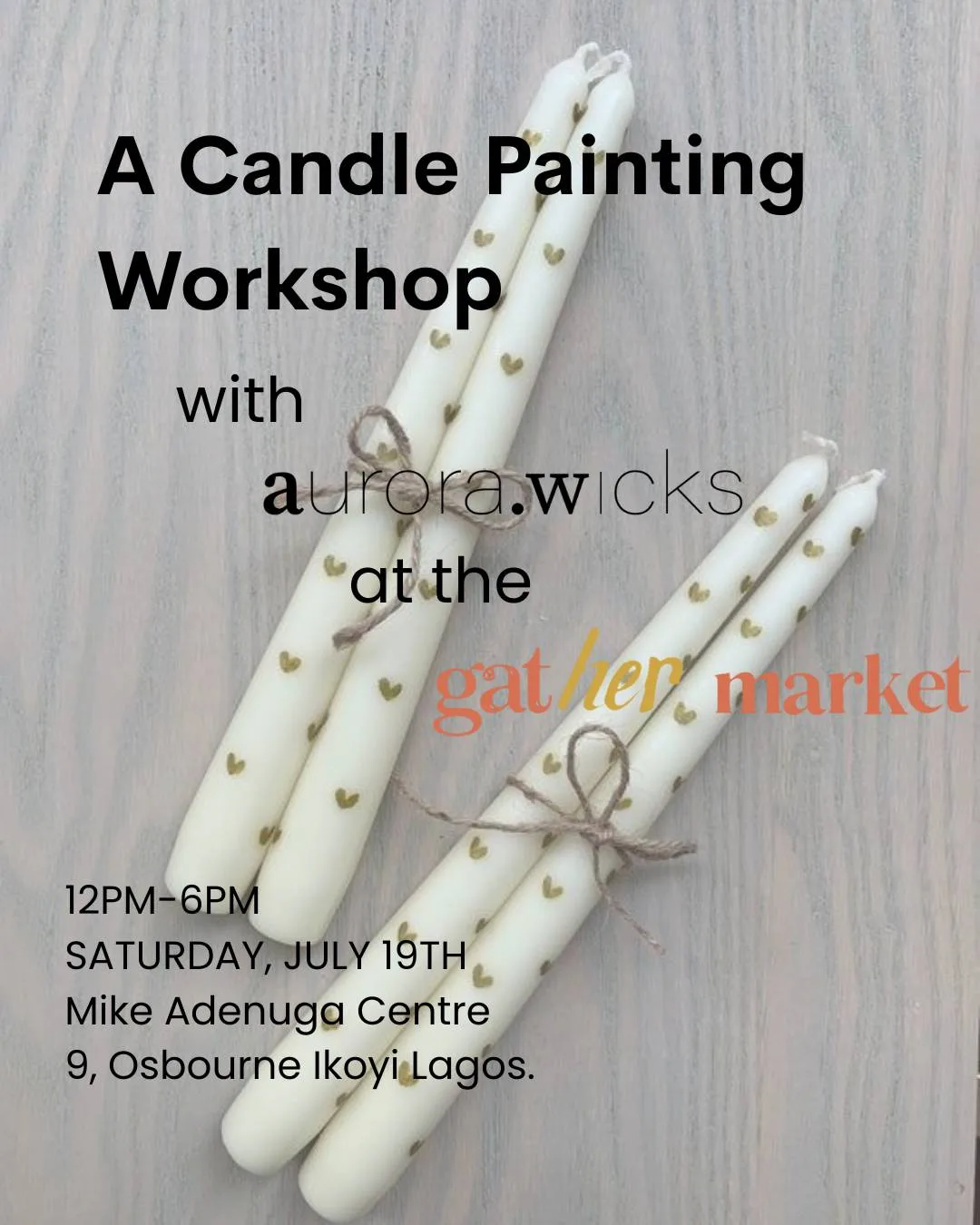 Candle Painting Workshop (A.W X Gather)